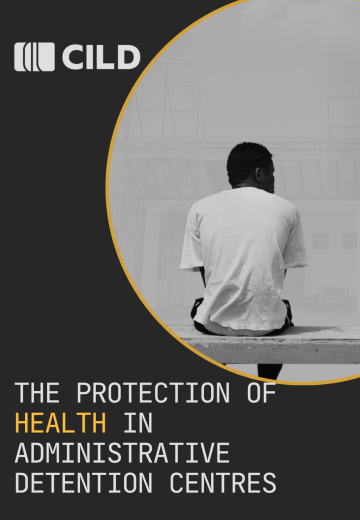The protection of health in Administrative Detention Centers