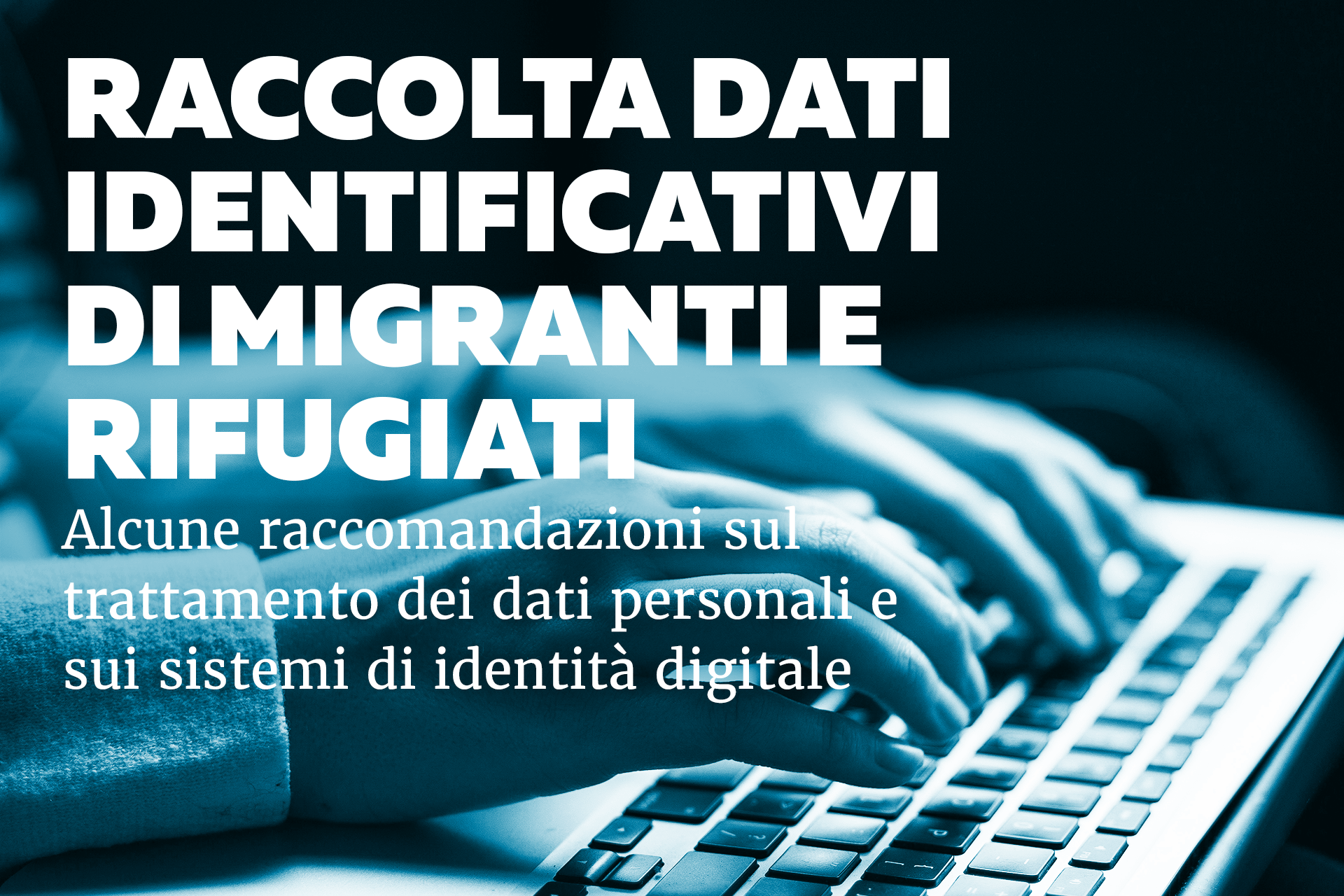 Identità digitale, Migranti e Rifugiati: Il caso italiano