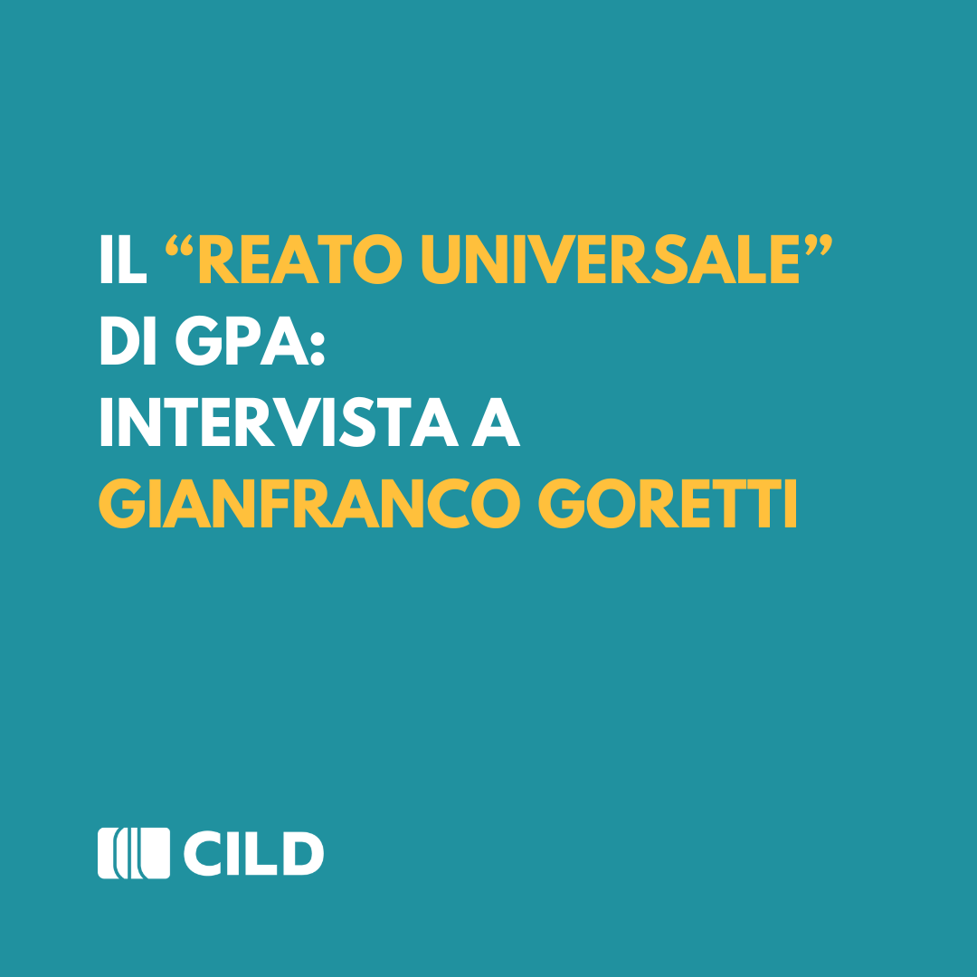 Il “reato universale” di GPA: intervista a Gianfranco Goretti