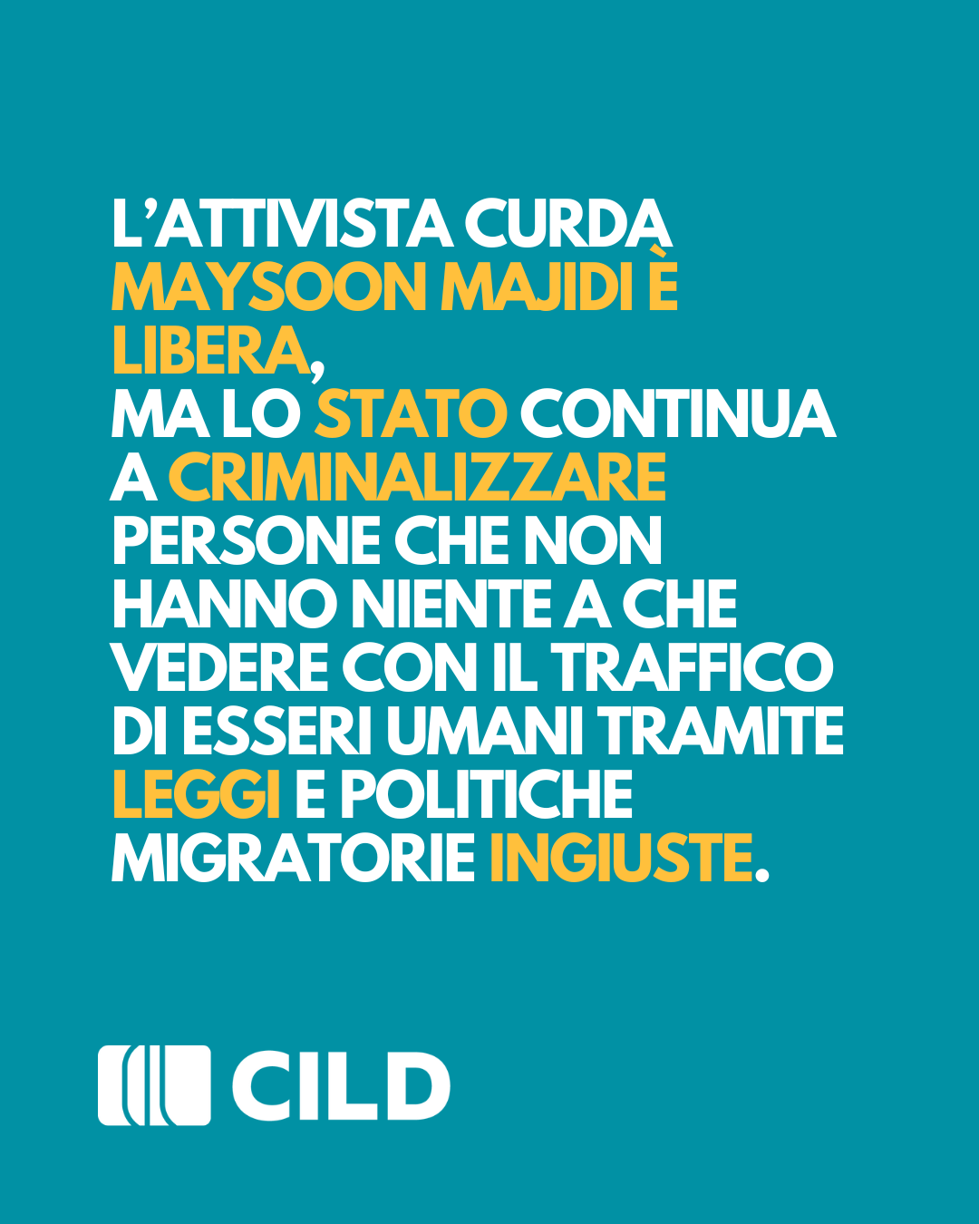 Maysoon Majidi è libera, ma lo Stato continua a criminalizzare i migranti